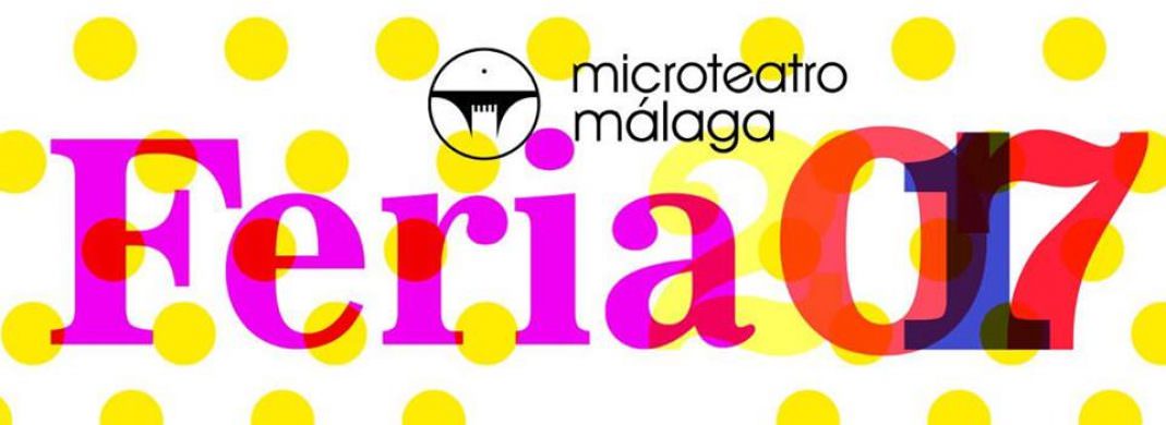 Microteatro Feria de Málaga 2017