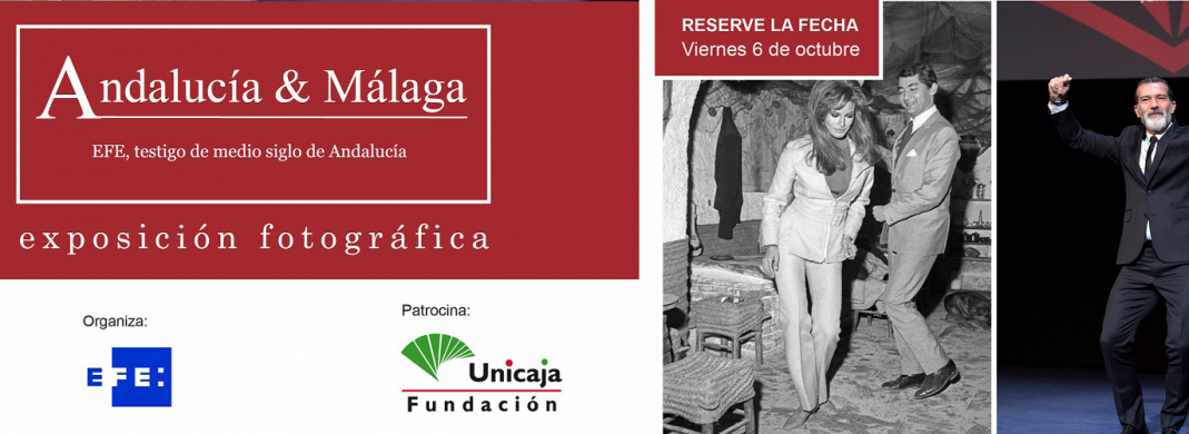 Exposición fotográfica: “Andalucía & Málaga. EFE, testigo de medio siglo”