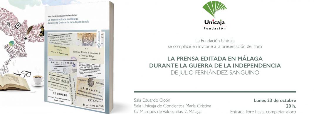 Presentación del libro “La prensa editada en Málaga durante la Guerra de la Independencia”